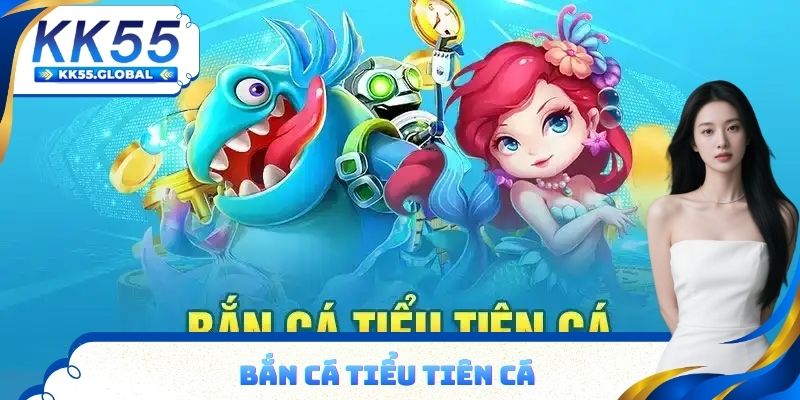 Bắn cá tiêu tiên cá mẹo chơi hay