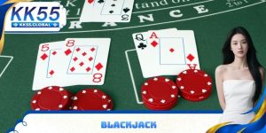 Blackjack là gì? tìm hiểu chi tiết luật chơi, cách chơi