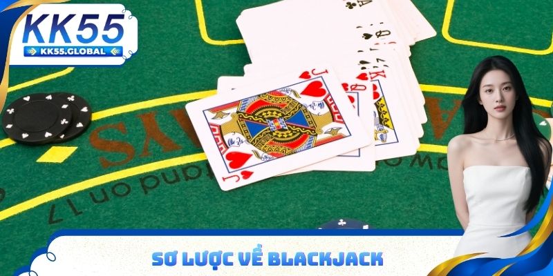 Sơ lược về game Blackjack