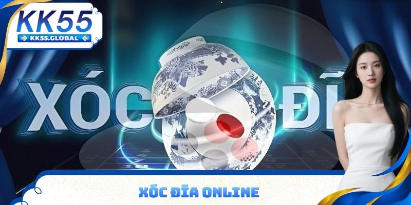 Xóc Đĩa Online KK55 – Tỷ Lệ Trả Thưởng Hấp Dẫn